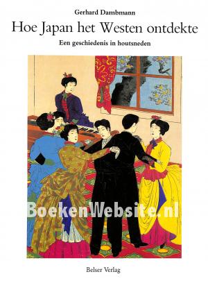 Hoe Japan het Westen ontdekte Hoe Japan het Westen ontdekte