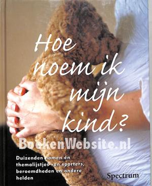 Hoe noem ik mijn kind?