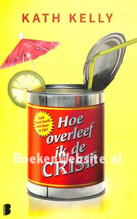 Hoe overleef ik de crisis