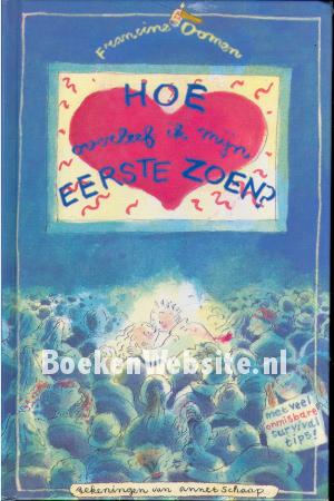 Hoe overleef ik mijn eerste zoen? Hoe overleef ik mijn eerste zoen?