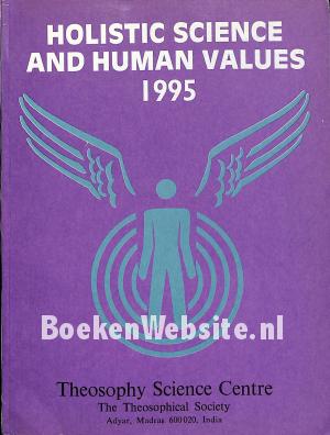 Holistic Science and Human Values 1995