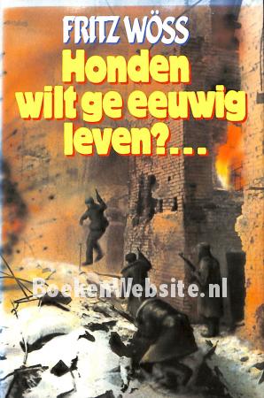 Honden wilt ge eeuwig leven ?... Honden wilt ge eeuwig leven ?...