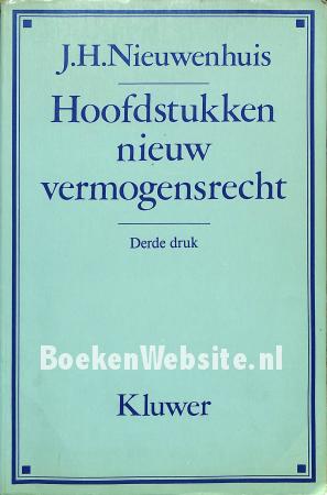 Hoofdstukken nieuw vermogensrecht Hoofdstukken nieuw vermogensrecht