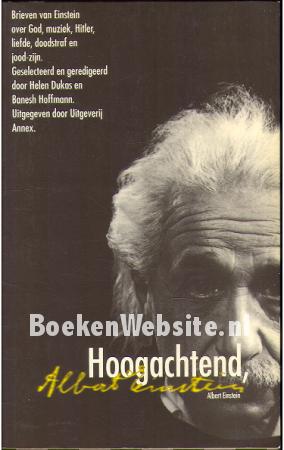 Hoogachtend, Albert Einstein Hoogachtend, Albert Einstein