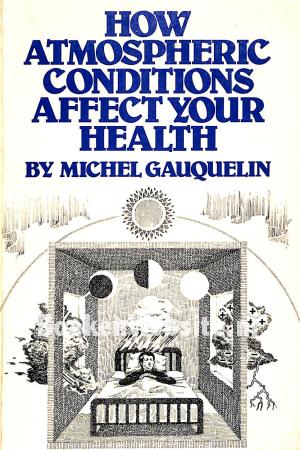 How Atmospheric Conditions Affect Your Health