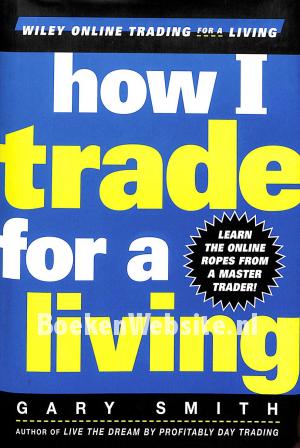 How I Trade for a Living