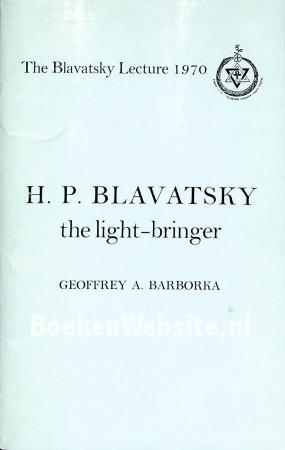 H.P. Blavatsky the lightbringer