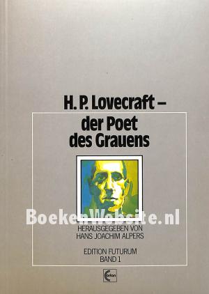 H.P. Lovecraft der Poet des Grauens