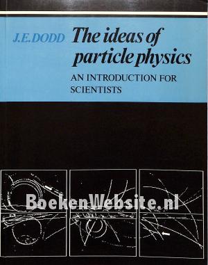 The ideas of particle physiscs