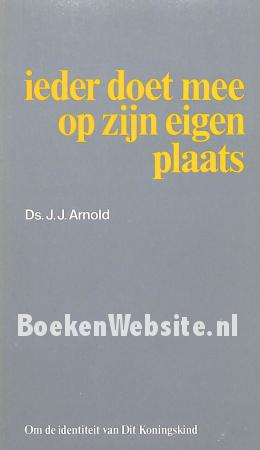 Ieder doet mee op zijn eigen plaats Ieder doet mee op zijn eigen plaats