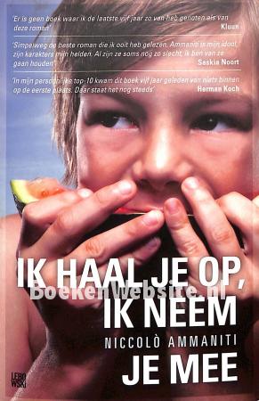 Ik haal je op, ik neem je mee Ik haal je op, ik neem je mee