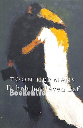 Ik heb het leven lief Ik heb het leven lief