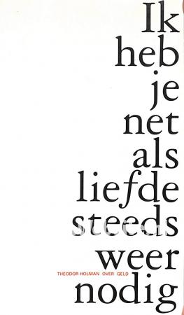 Ik heb je net als liefde steeds weer nodig Ik heb je net als liefde steeds weer nodig