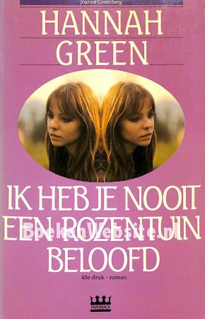 Ik heb je nooit een rozentuin beloofd