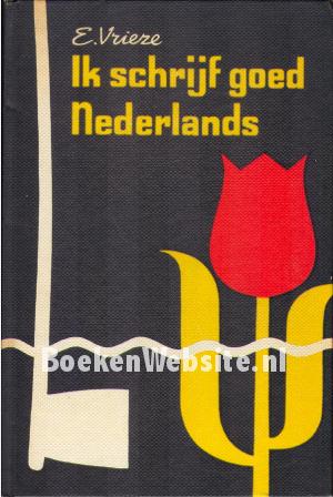 Ik schrijf goed Nederlands