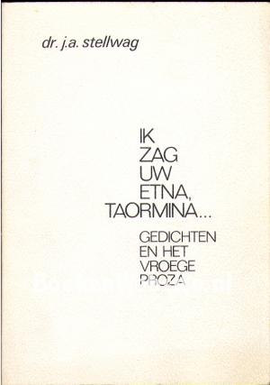 Ik zag uw Etna, Taormina...