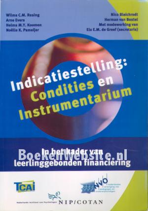 Indicatiestelling: Condities en Instrumentarium