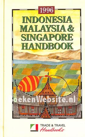Indonesia, Malaysia & Singapore Handbook