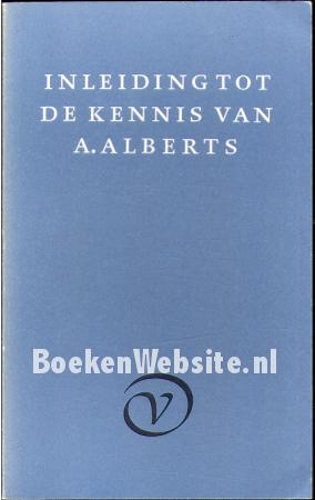 Inleiding tot de kennis van A.Albers Inleiding tot de kennis van A.Albers