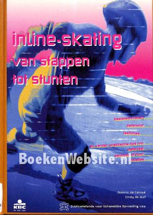 Inline-skating van stappen tot stunten