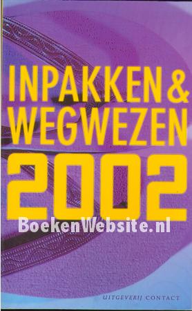 Inpakken & wegwezen 2002