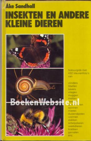 Insekten en andere kleine dieren Insekten en andere kleine dieren