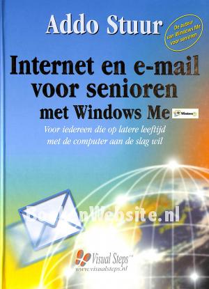 Internet en e-mail voor senioren met Windows Me Internet en e-mail voor senioren met Windows Me