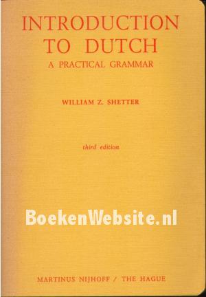 Introduction to Dutch Introduction to Dutch