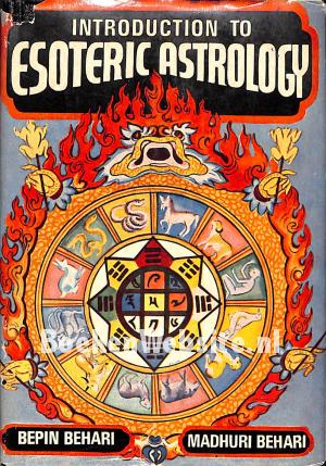Introduction tot Esoteric Astrology Introduction tot Esoteric Astrology