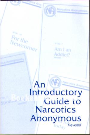 An Introductory Guide to Narcotics Anonymous An Introductory Guide to Narcotics Anonymous