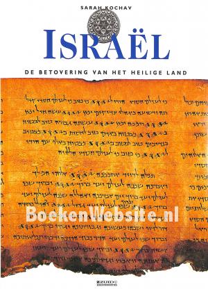 Israel, de betovering van het heilige land