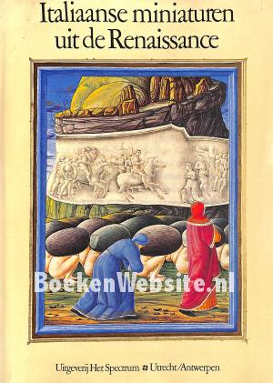 Italiaanse miniaturen uit de Renaissance Italiaanse miniaturen uit de Renaissance