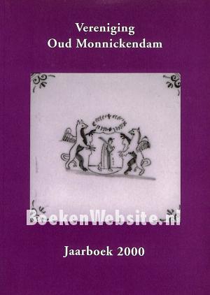 Jaarboek 2000 Oud Monnickendam Jaarboek 2000 Oud Monnickendam