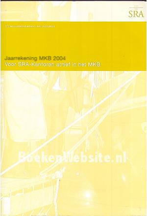 Jaarrekening MKB 2004 Jaarrekening MKB 2004