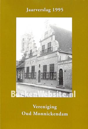 Jaarverslag 1995 Oud Monnickendam Jaarverslag 1995 Oud Monnickendam
