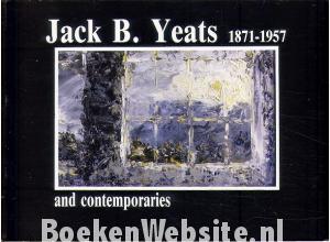 Jack B. Yeats 1871-1957 and contemporaries