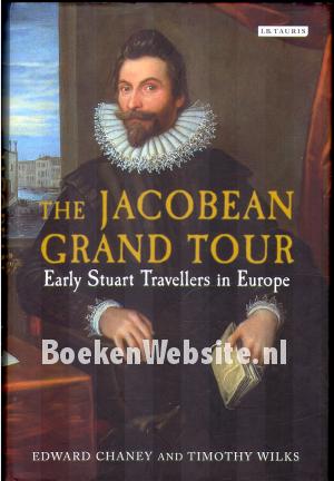 The Jacobean Grand Tour