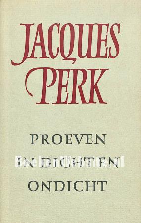 Jacques Perk, proeven in dichten en ondicht