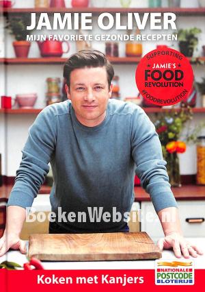 Jamie Oliver, mijn favoriete gezonde recepten