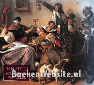 Jan Steen schilder en verteller Jan Steen schilder en verteller