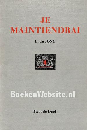 Je Maintiendrai II Je Maintiendrai II