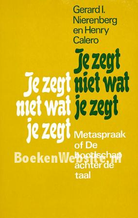 Je zegt niet wat je zegt Je zegt niet wat je zegt