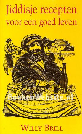 Jiddisje recepten voor een goed leven Jiddisje recepten voor een goed leven