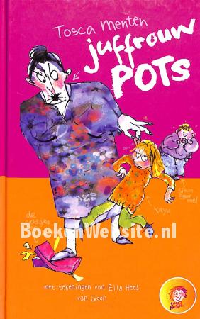 Juffrouw Pots Juffrouw Pots