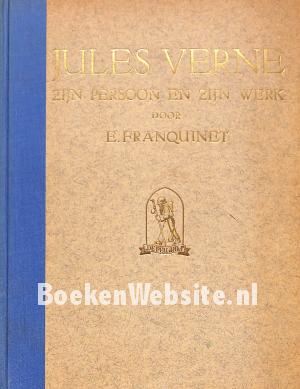 Jules Verne, zijn persoon en zijn werk