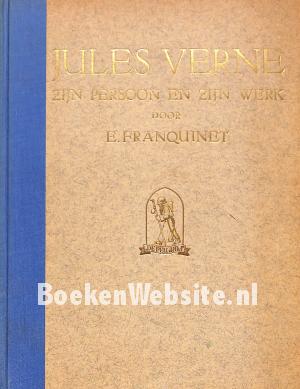 Jules Verne, zijn persoon en zijn werk