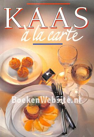 Kaas a la carte