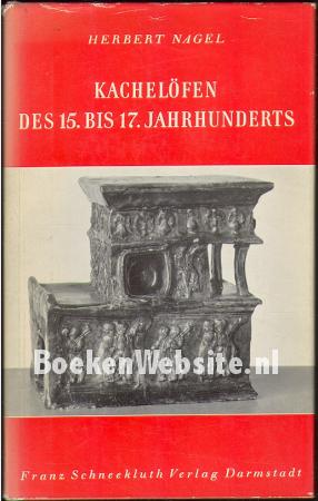 Kachelöfen des 15. bis 17. Jahrhunderts