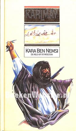 Kara Ben Nemsi De held uit de woestijn Kara Ben Nemsi De held uit de woestijn