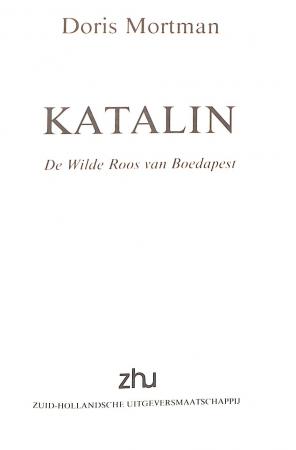 Katalin De Wilde Roos van Boedapest Katalin De Wilde Roos van Boedapest